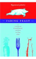 Fading Feast