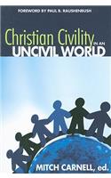 Christian Civility in an Uncivil World