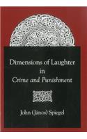 Dimensions of Laughter in Crime and Punishment