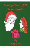 Evangeline's Gift from Santa