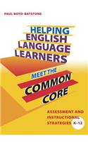 Helping English Language Learners Meet the Common Core