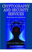 Cryptography and Security Services: Mechanisms and Applications(English)