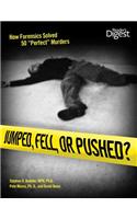 Jumped, Fell, or Pushed?: How Forensics Solved 50 