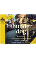 Thunder Dog (Library Edition)