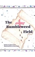 Bumbleweed Field