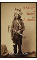 A Study of Bows and Arrows