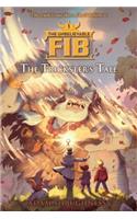 Unbelievable Fib 1: The Trickster's Tale