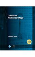 Candidate Multilinear Maps