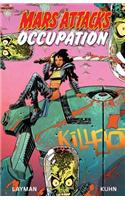 Mars Attacks Occupation