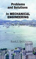 Problems and Solutions in Mechanical Engineering : Suitable for PG and Advanced Under Graduates