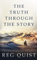 Truth Through The Story