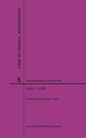 Code of Federal Regulations Title 5, Administrative Personnel Parts 1-699, 2020