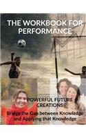 The Workbook For Performance