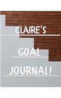 Claire's Goal Journal: 2020 New Year Planner Goal Journal Gift for Claire / Notebook / Diary / Unique Greeting Card Alternative