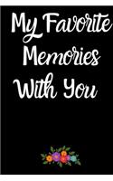 My Favorite Memories With You diary