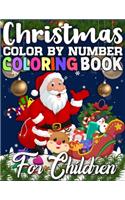 Christmas Color By Number Coloring Book for Children: An Activity Book Full of Coloring, Matching, Mazes, Drawing, Crosswords, Word Searches, Color by Number & More! (Creative & Unique Activity Book for