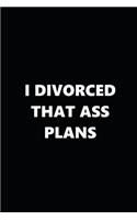 2020 Weekly Plans Funny Theme Divorced Ass Plans Black White 388 Pages