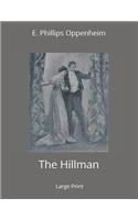 The Hillman: Large Print