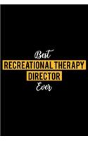Best Recreational Therapy Director Ever