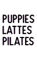 Puppies Lattes Pilates: College Ruled Journal, Diary, Notebook, 6x9 inches with 120 Pages.