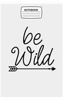 Notebook be Wild