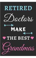 Retired Doctors Make the Best Grandmas