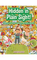 Hidden in Plain Sight! Family Picture Search Activity Book