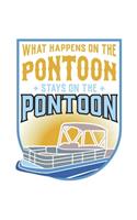 What Happens On The Pontoon, Stays On The Pontoon: 120 Pages I 6x9 I Graph Paper 5x5 I Funny Boating, Sailing & Vacation Gifts