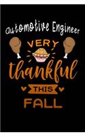Automotive Engineer very thankful this fall: Gratitude Journal for More Mindfulness, Happiness and Productivity The Perfect Gift for women, men & kids To Cultivate An Attitude Of Gratitude