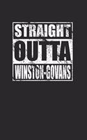 Straight Outta Winston-Govans 120 Page Notebook Lined Journal