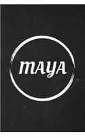 Maya: A Blank Lined Notebook Journal with Personalized Name for Girls and Women (6 x 9 - 120 Pages)