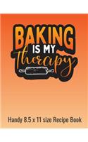 Biking Is My Therapy Handy 8.5 x 11 size Recipe Book