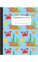 COMPOSITION NOTEBOOK Wide Ruled: Journal Diary Lined Notepad Cute Crabs Girls Kids Back to School Gift(6 Under the Sea)
