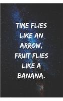 Time flies like an arrow. fruit flies like a banana.