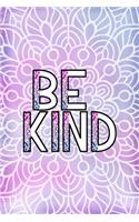 Be Kind