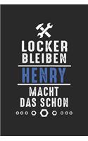 Locker bleiben Henry macht das schon