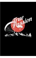 True passion