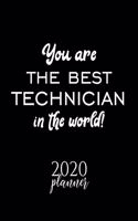 You Are The Best Technician In The World! 2020 Planner