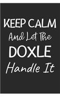 Keep Calm And Let The Doxle Handle It