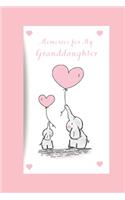 Memories for My Granddaughter