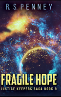 Fragile Hope
