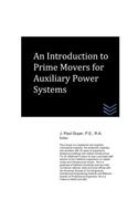 Introduction to Prime Movers for Auxiliary Power Systems