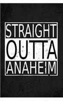 Straight Outta Anaheim