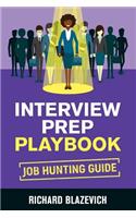 Interview Prep Playbook: Job Hunting Guide