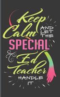 Keep Calm and Let the Special Ed Teacher Handle It
