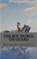 The Boy Patrol on Guard