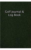 Golf Journal & Log Book