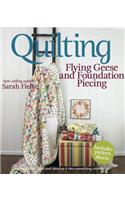 Quilting: Flying Geese and Foundation Piecing