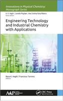 Engineering Technology and Industrial Chemistry with Applications