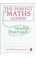 The Perfect Maths Lesson